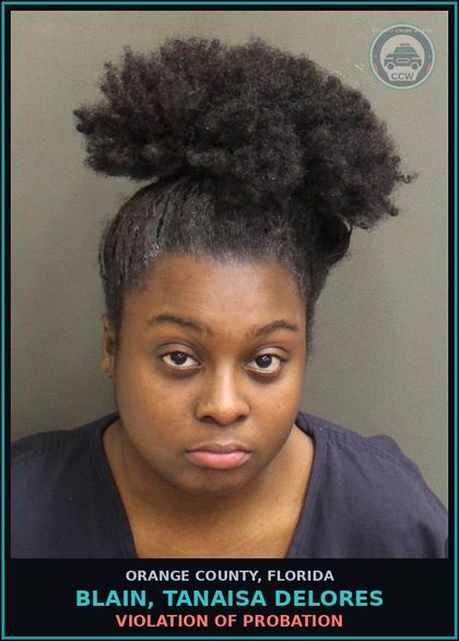 CCW arrest card for BLAIN, TANAISA DELORES in Orange County: VIOLATION OF PROBATION