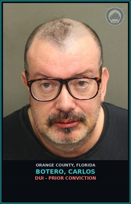CCW arrest card for BOTERO, CARLOS in Orange County: DUI - PRIOR CONVICTION