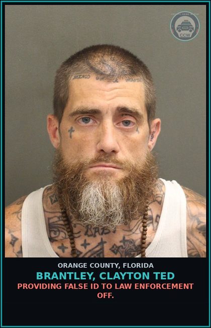 CCW arrest card for BRANTLEY, CLAYTON TED in Orange County: PROVIDING FALSE ID TO LAW ENFORCEMENT OFF.