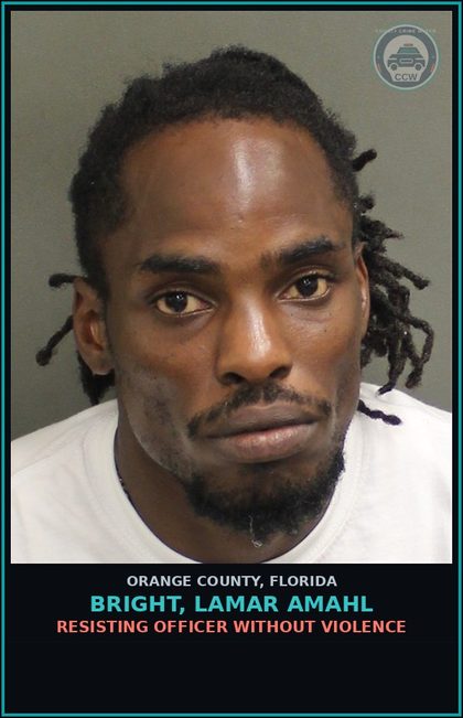 CCW arrest card for BRIGHT, LAMAR AMAHL in Orange County: RESISTING OFFICER WITHOUT VIOLENCE