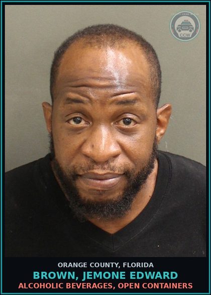 CCW arrest card for BROWN, JEMONE EDWARD in Orange County: ALCOHOLIC BEVERAGES, OPEN CONTAINERS