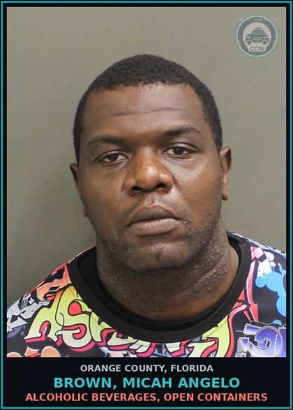 CCW arrest card for BROWN, MICAH ANGELO in Orange County: ALCOHOLIC BEVERAGES, OPEN CONTAINERS