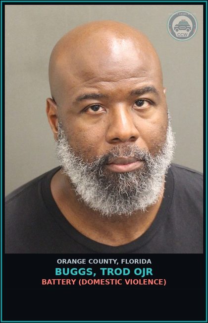 CCW arrest card for BUGGS, TROD OJR in Orange County: BATTERY (DOMESTIC VIOLENCE)