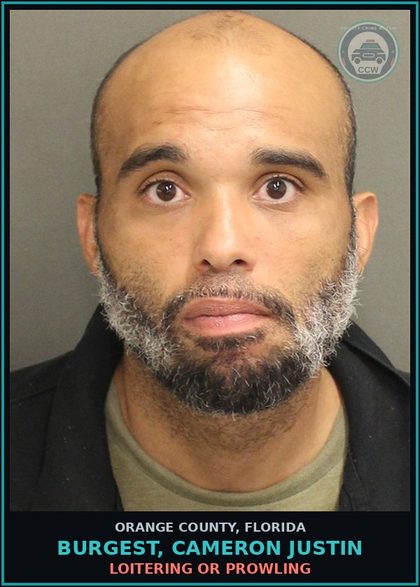 CCW arrest card for BURGEST, CAMERON JUSTIN in Orange County: LOITERING OR PROWLING