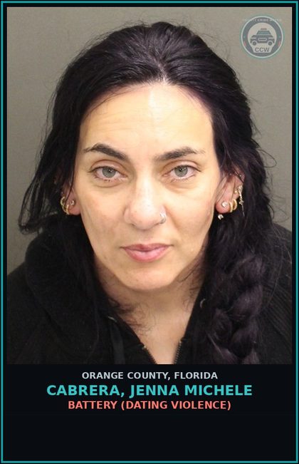 CCW arrest card for CABRERA, JENNA MICHELE in Orange County: BATTERY (DATING VIOLENCE)