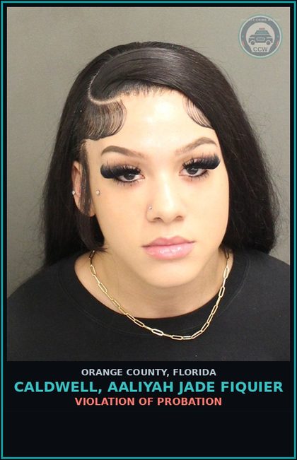CCW arrest card for CALDWELL, AALIYAH JADE FIQUIER in Orange County: VIOLATION OF PROBATION