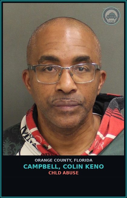 CCW arrest card for CAMPBELL, COLIN KENO in Orange County: chld ABUSE