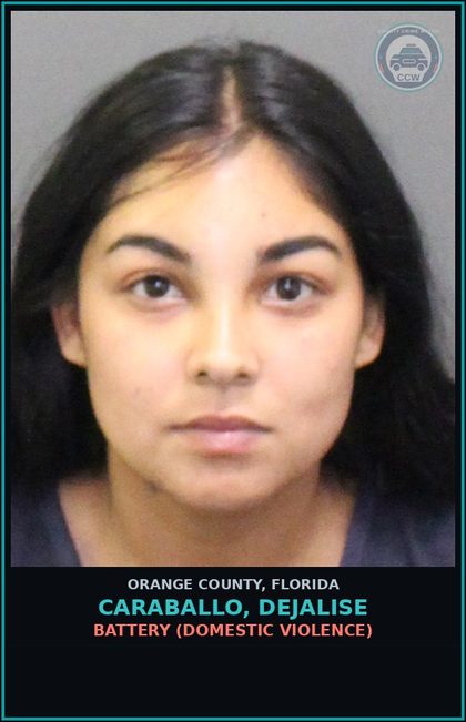 CCW arrest card for CARABALLO, DEJALISE in Orange County: BATTERY (DOMESTIC VIOLENCE)