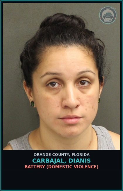 CCW arrest card for CARBAJAL, DIANIS in Orange County: BATTERY (DOMESTIC VIOLENCE)