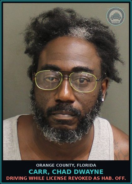 CCW arrest card for CARR, CHAD DWAYNE in Orange County: DRIVING WHILE LICENSE REVOKED AS HAB. OFF.