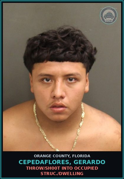 CCW arrest card for CEPEDAFLORES, GERARDO in Orange County: THROW/SHOOT INTO OCCUPIED STRUC./DWELLING