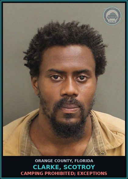 CCW arrest card for CLARKE, SCOTROY in Orange County: CAMPING PROHIBITED; EXCEPTIONS