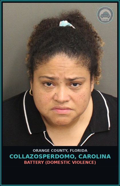 CCW arrest card for COLLAZOSPERDOMO, CAROLINA in Orange County: BATTERY (DOMESTIC VIOLENCE)