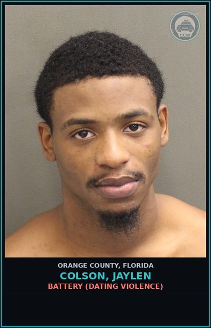 CCW arrest card for COLSON, JAYLEN in Orange County: BATTERY (DATING VIOLENCE)