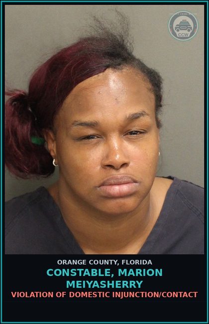 CCW arrest card for CONSTABLE, MARION MEIYASHERRY in Orange County: VIOLATION OF DOMESTIC INJUNCTION/CONTACT