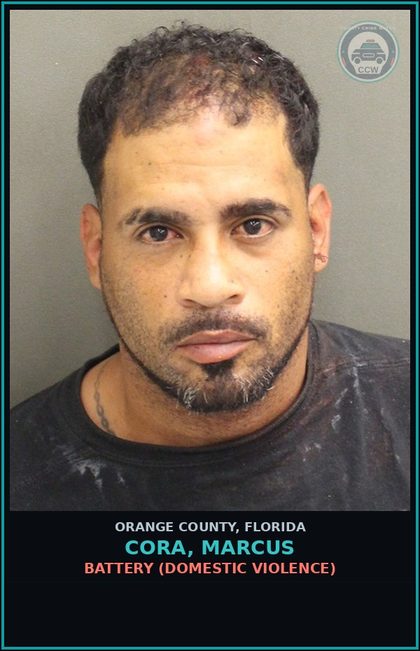 CCW arrest card for CORA, MARCUS in Orange County: BATTERY (DOMESTIC VIOLENCE)