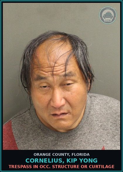 CCW arrest card for CORNELIUS, KIP YONG in Orange County: TRESPASS IN OCC. STRUCTURE OR CURTILAGE