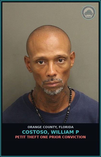 CCW arrest card for COSTOSO, WILLIAM P in Orange County: PETIT THEFT ONE PRIOR CONVICTION