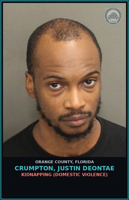 CCW arrest card for CRUMPTON, JUSTIN DEONTAE in Orange County: AGGRAVATED BATTERY ON A PREGNANT PERSON