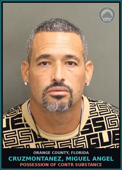CCW arrest card for CRUZMONTANEZ, MIGUEL ANGEL in Orange County: POSSESSION OF contr substance