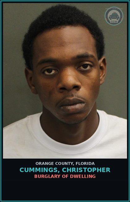 CCW arrest card for CUMMINGS, CHRISTOPHER in Orange County: BURGLARY OF DWELLING
