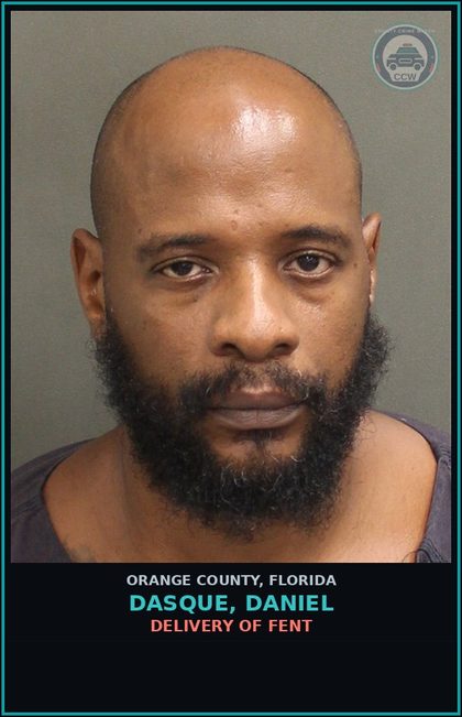 CCW arrest card for DASQUE, DANIEL in Orange County: DELIVERY OF Fent