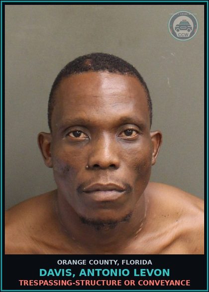 CCW arrest card for DAVIS, ANTONIO LEVON in Orange County: TRESPASSING-STRUCTURE OR CONVEYANCE