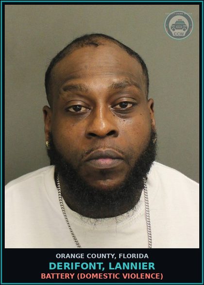 CCW arrest card for DERIFONT, LANNIER in Orange County: BATTERY (DOMESTIC VIOLENCE)