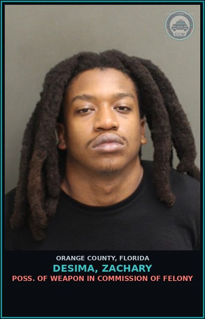 CCW arrest card for DESIMA, ZACHARY in Orange County: POSS. OF WEAPON IN COMMISSION OF FELONY