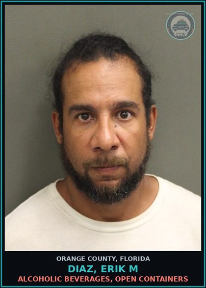 CCW arrest card for DIAZ, ERIK M in Orange County: ALCOHOLIC BEVERAGES, OPEN CONTAINERS