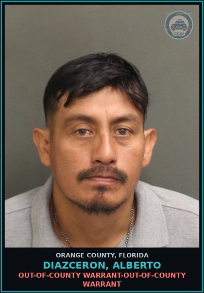 CCW arrest card for DIAZCERON, ALBERTO in Orange County: OUT-OF-COUNTY WARRANT-OUT-OF-COUNTY WARRANT