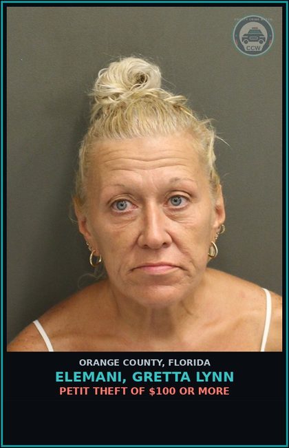 CCW arrest card for ELEMANI, GRETTA LYNN in Orange County: PETIT THEFT OF $100 OR MORE