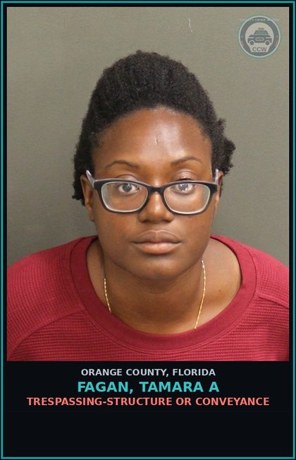 CCW arrest card for FAGAN, TAMARA A in Orange County: TRESPASSING-STRUCTURE OR CONVEYANCE