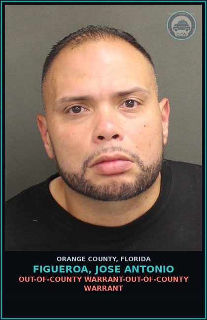 CCW arrest card for FIGUEROA, JOSE ANTONIO in Orange County: OUT-OF-COUNTY WARRANT-OUT-OF-COUNTY WARRANT
