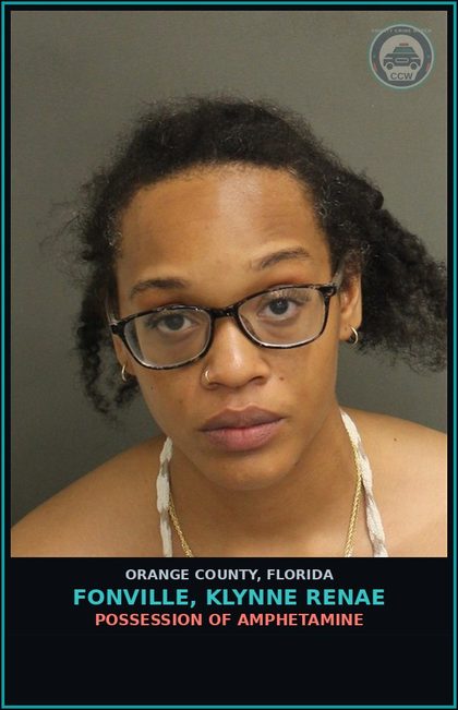 CCW arrest card for FONVILLE, KLYNNE RENAE in Orange County: POSSESSION OF AMPHETAMINE