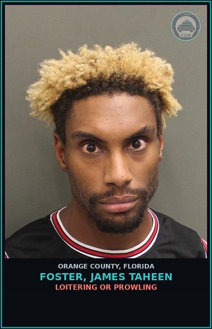 CCW arrest card for FOSTER, JAMES TAHEEN in Orange County: LOITERING OR PROWLING