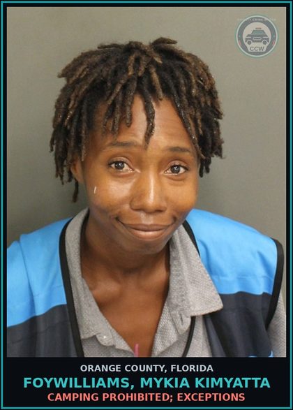 CCW arrest card for FOYWILLIAMS, MYKIA KIMYATTA in Orange County: CAMPING PROHIBITED; EXCEPTIONS