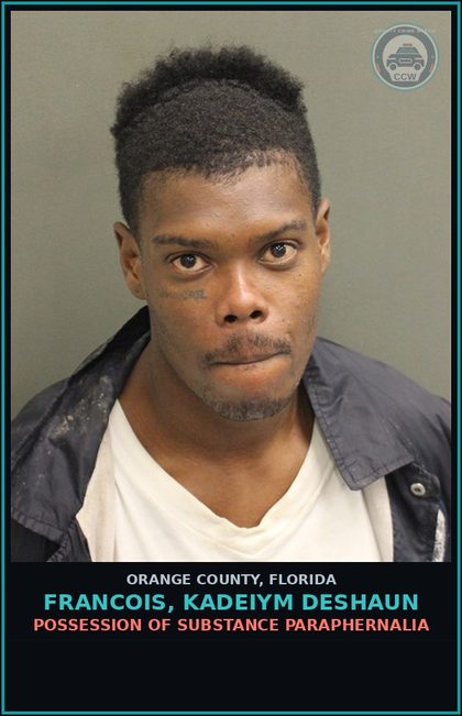 CCW arrest card for FRANCOIS, KADEIYM DESHAUN in Orange County: POSSESSION OF DRUG PARAPHERNALIA