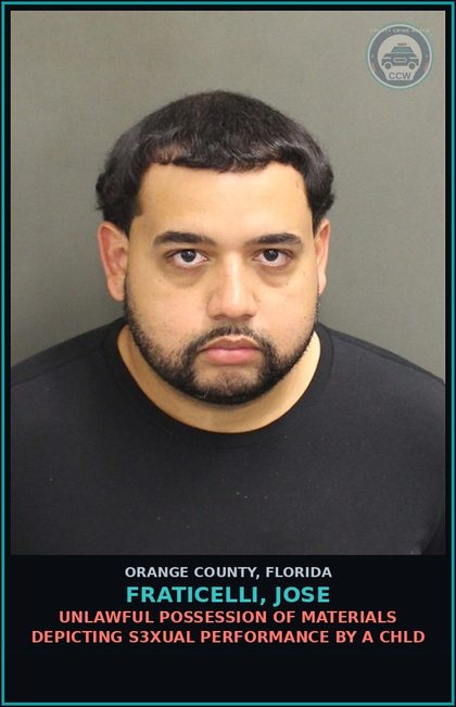 CCW arrest card for FRATICELLI, JOSE in Orange County: UNLAWFUL POSSESSION OF MATERIALS DEPICTING s3xual PERFORMANCE BY A chld