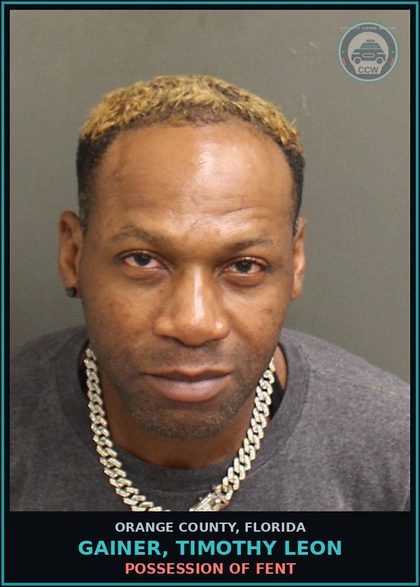 CCW arrest card for GAINER, TIMOTHY LEON in Orange County: POSSESSION OF Fent