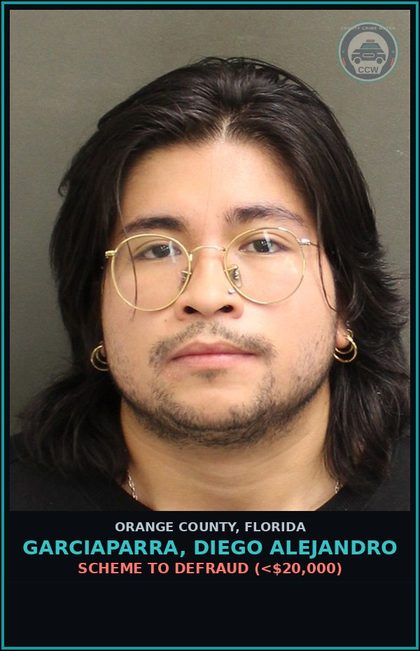 CCW arrest card for GARCIAPARRA, DIEGO ALEJANDRO in Orange County: SCHEME TO DEFRAUD (<$20,000)