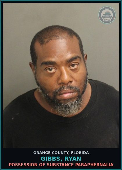 CCW arrest card for GIBBS, RYAN in Orange County: POSSESSION OF DRUG PARAPHERNALIA