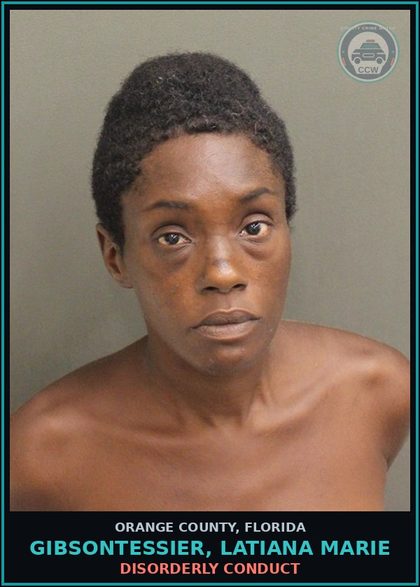 CCW arrest card for GIBSONTESSIER, LATIANA MARIE in Orange County: Prosti/LEWDNESS 3RD SUBS VIOL