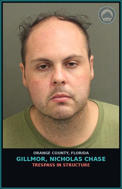 CCW arrest card for GILLMOR, NICHOLAS CHASE in Orange County: TRESPASS IN STRUCTURE