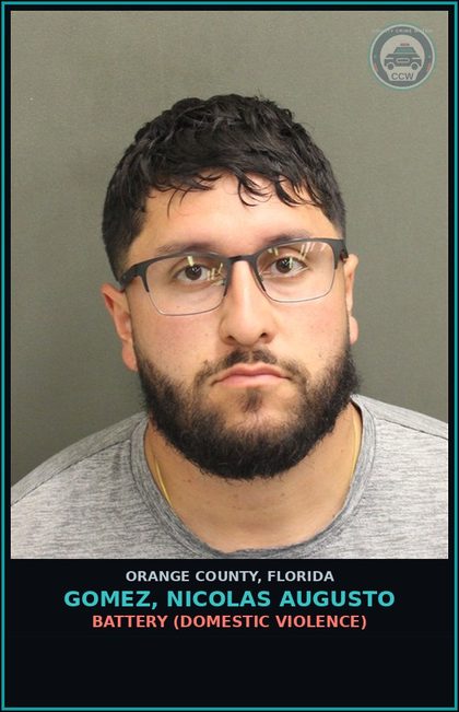 CCW arrest card for GOMEZ, NICOLAS AUGUSTO in Orange County: BATTERY (DOMESTIC VIOLENCE)