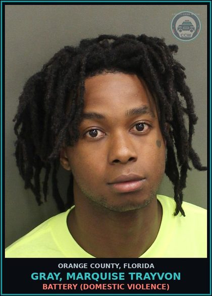 CCW arrest card for GRAY, MARQUISE TRAYVON in Orange County: BATTERY (DOMESTIC VIOLENCE)