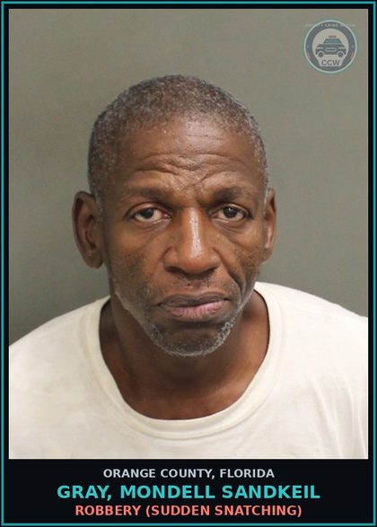 CCW arrest card for GRAY, MONDELL SANDKEIL in Orange County: ROBBERY (SUDDEN SNATCHING)