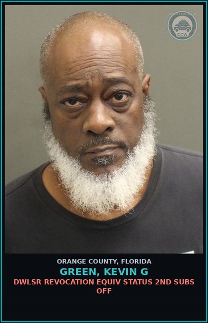 CCW arrest card for GREEN, KEVIN G in Orange County: DWLSR REVOCATION EQUIV STATUS 2ND SUBS OFF