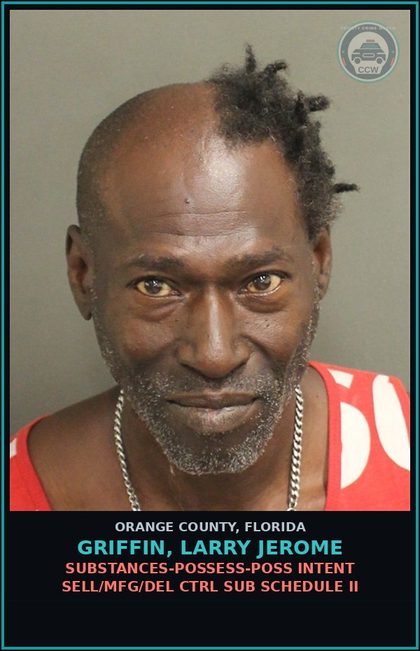 CCW arrest card for GRIFFIN, LARRY JEROME in Orange County: DRUGS-SELL-SELL CTRL SUB PLACE WORSHIP/CONV STORE SCHD I