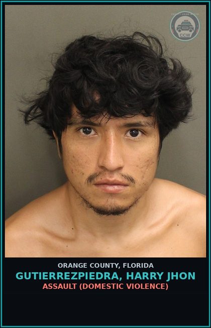 CCW arrest card for GUTIERREZPIEDRA, HARRY JHON in Orange County: ASSAULT (DOMESTIC VIOLENCE)